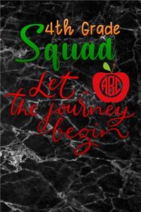 4th grade squad let the journey begin