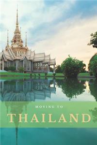 Moving to Thailand