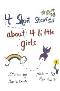 4 Short Stories About 4 Little Girls