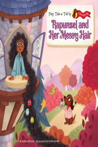 Rapunzel and Her Messy Hair