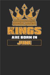 Kings Are Born In June