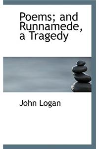 Poems; And Runnamede, a Tragedy