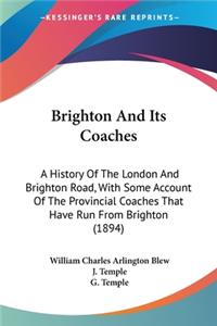 Brighton And Its Coaches