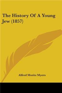 History Of A Young Jew (1857)