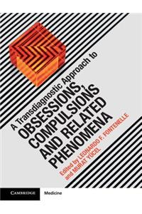 Transdiagnostic Approach to Obsessions, Compulsions and Related Phenomena