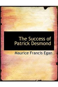 The Success of Patrick Desmond