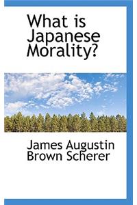 What Is Japanese Morality?