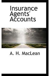 Insurance Agents' Accounts