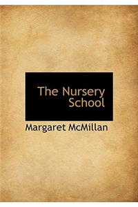 The Nursery School