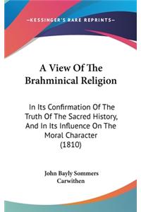 A View Of The Brahminical Religion