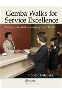 Gemba Walks for Service Excellence