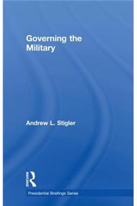 Governing the Military