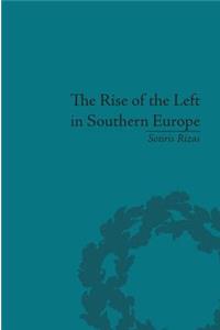 The Rise of the Left in Southern Europe