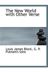 The New World with Other Verse