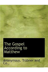 The Gospel According to Matthew
