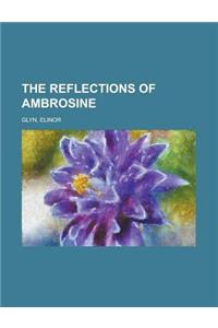 The Reflections of Ambrosine