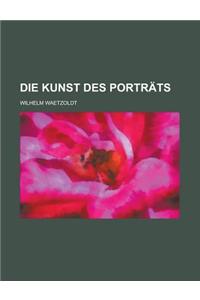 Die Kunst Des Portrats
