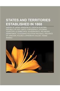 States and Territories Established in 1868