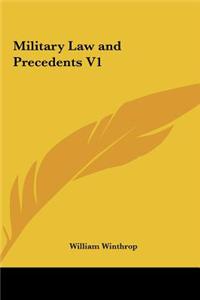 Military Law and Precedents V1