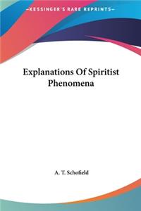 Explanations of Spiritist Phenomena