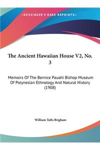 The Ancient Hawaiian House V2, No. 3