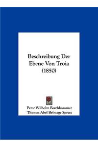Beschreibung Der Ebene Von Troia (1850)