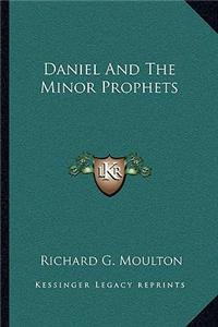 Daniel and the Minor Prophets