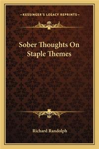 Sober Thoughts On Staple Themes
