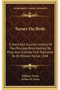Turner On Birds
