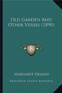 Old Garden and Other Verses (1890)