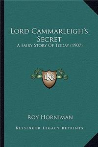 Lord Cammarleigh's Secret