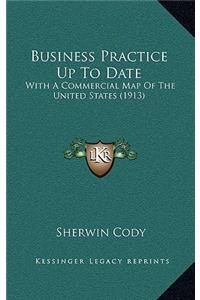 Business Practice Up to Date