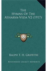 The Hymns of the Atharva-Veda V2 (1917)