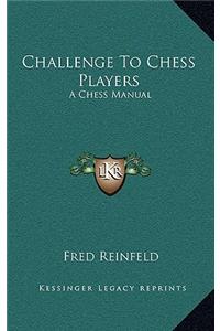 Challenge To Chess Players