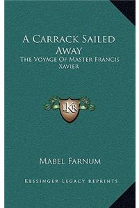 Carrack Sailed Away
