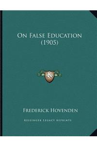 On False Education (1905)