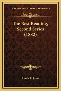 The Best Reading, Second Series (1882)