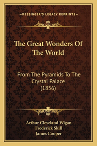 Great Wonders Of The World