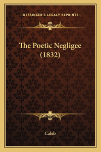 Poetic Negligee (1832)