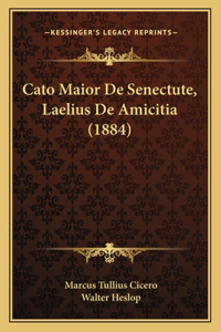 Cato Maior De Senectute, Laelius De Amicitia (1884)