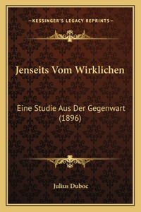 Jenseits Vom Wirklichen