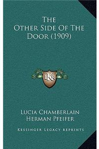 The Other Side Of The Door (1909)