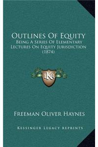 Outlines Of Equity