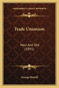 Trade Unionism