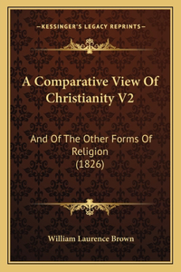 A Comparative View Of Christianity V2
