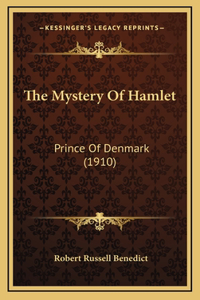 The Mystery Of Hamlet