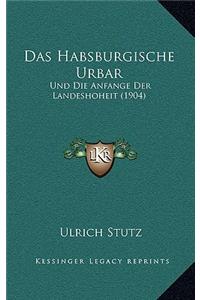 Das Habsburgische Urbar