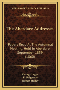 The Aberdare Addresses