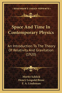 Space And Time In Contemporary Physics