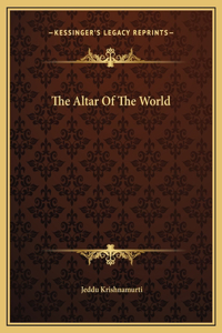 The Altar Of The World